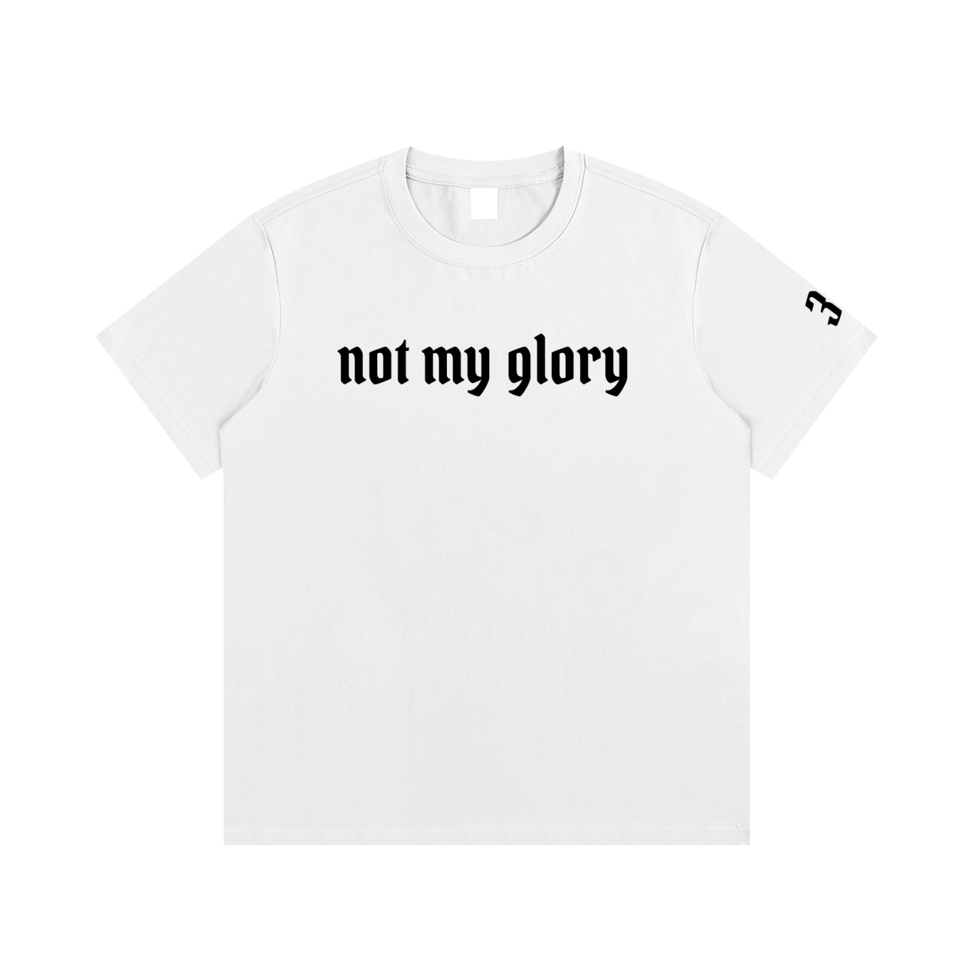 Not My Glory - Regular Fit