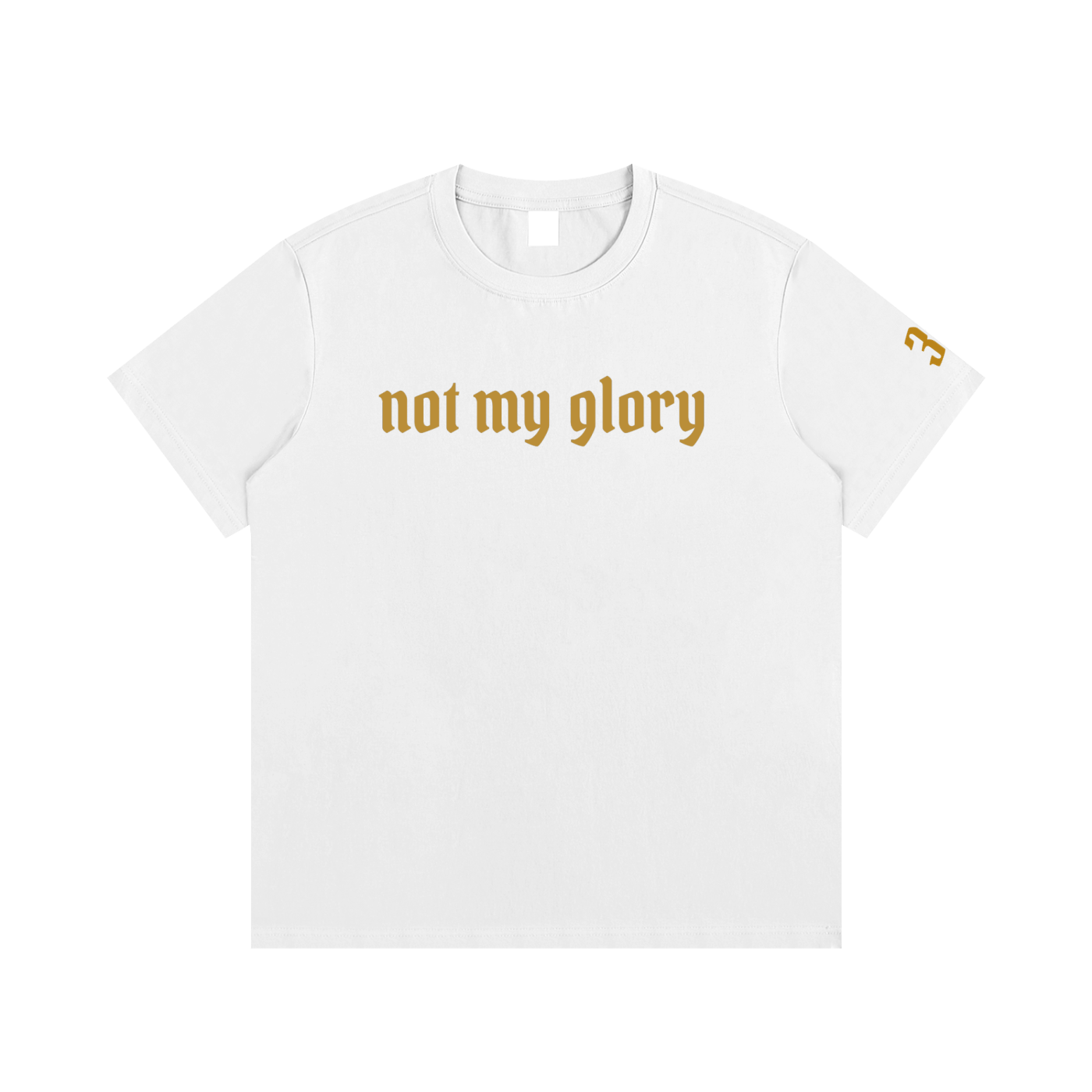 Not My Glory - Regular Fit